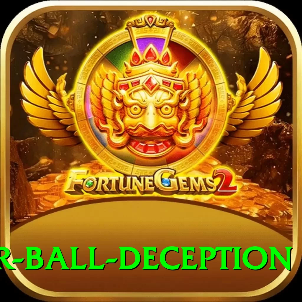 slower ball deception Games (Casino & Earning) VIP v3.3.8 - 2